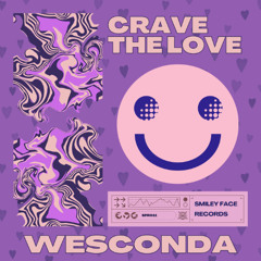 Wesconda (JACONDA & Wesley Hill) - Crave The Love (FULL RELEASE @ 1K)