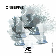 OneBFive - xxxx (Extended Mix) [AELER00103]