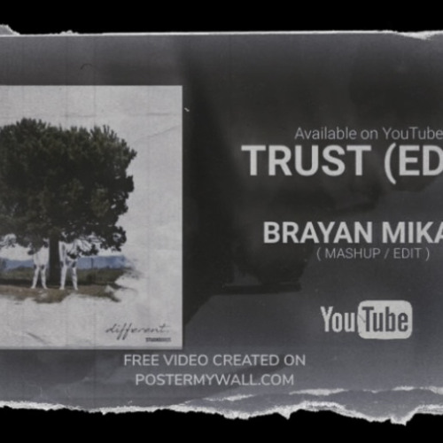 Trust - Brayan Mikala (Mashup) Edit..wav