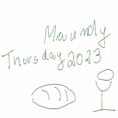 Maundy Thursday 2023