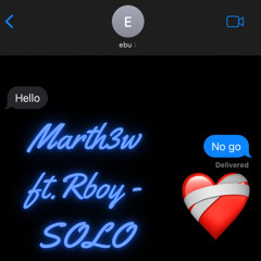Marth3w ft. Rboy - SOLO