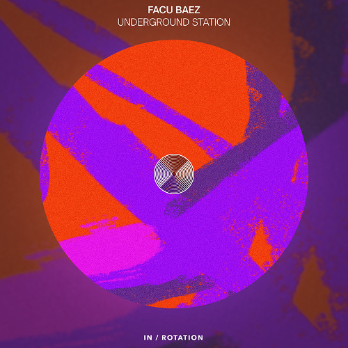 FACU BAEZ  - UNDERGROUND STATION