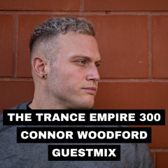TTE 300 - Connor Woodford Guestmix