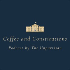 Coffee And Constitutions Episode 2:  How Impeachment Works