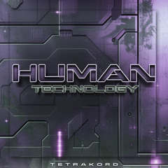 TETRAKORD - Human technology