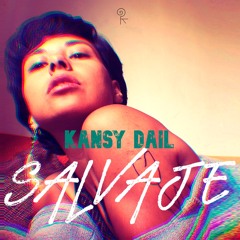 Kansy Dail - Salvaje