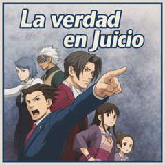 La Verdad en Juicio - Phoenix Wright