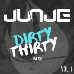 Dirty 30 Mix VOL. 1