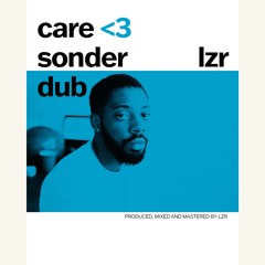 sonder - care (lzr dub)