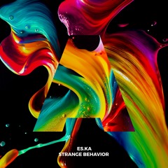 Es.Ka- Strange Behavior