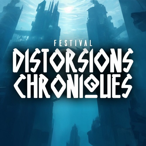 TREMPLIN FESTIVAL DISTORSIONS CHRONIQUES