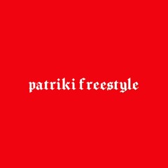 Patriki Freestyle