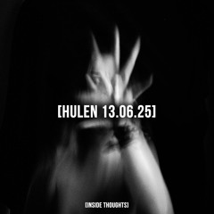 HULEN - 13.06.2025