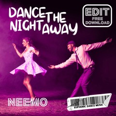 Dance The Night Away Edit