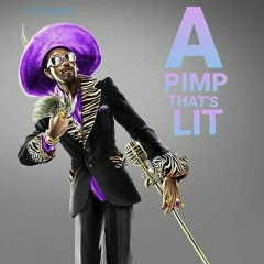 A Pimp Thats Lit🍑