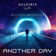Another Day (ft. Lestat Von Mondlicht - DBE)