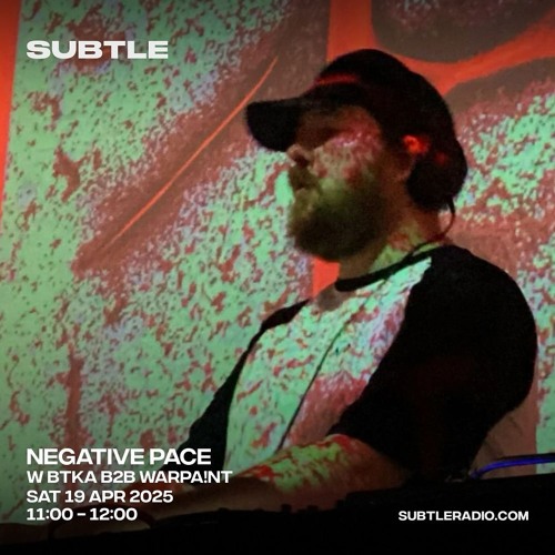 Subtle Radio Episode 7 - BTKA b2b Warpa!nt