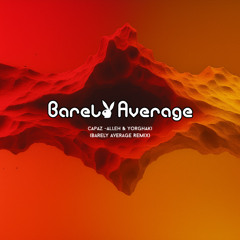 Capaz -Alleh & Yorghaki (Barely Average Remix)