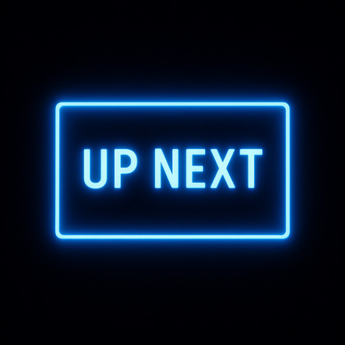 up next