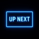 on up next