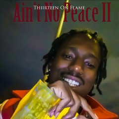 Thiirteen On Flame