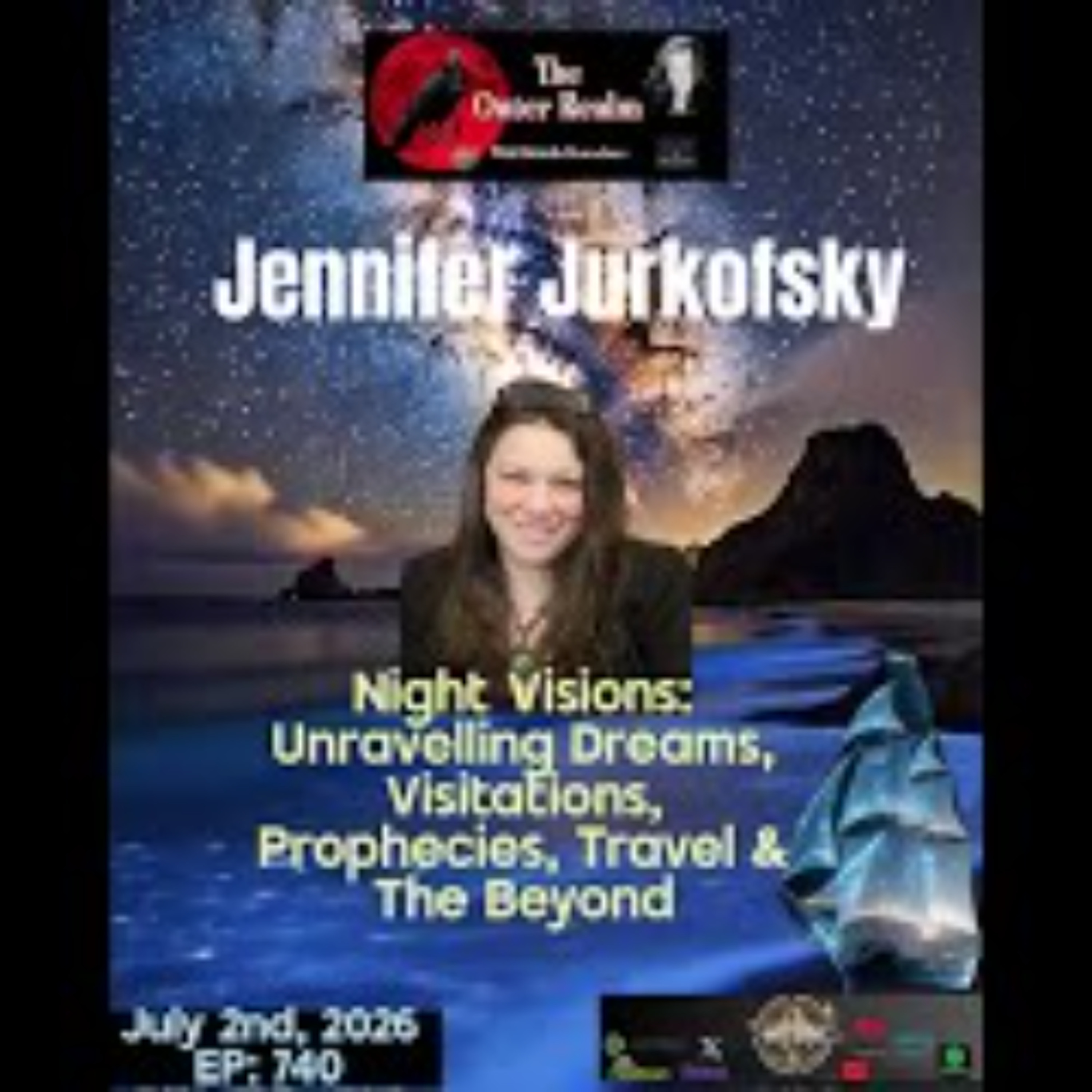 The Outer Realm-Night Visions_Unravelling Dreams_ Visitations_Travel _Beyond with Jennifer Jurkofsky episode artwork