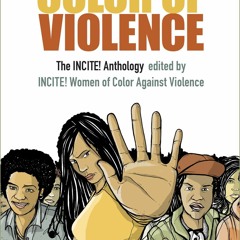 PDF✔ READ❤ Color of Violence: The INCITE! Anthology