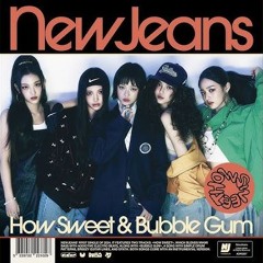 How Sweet - NewJeans