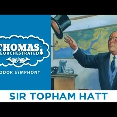 Sir Topham Hatt (From "Thomas Reorchestrated: Sodor Symphony")