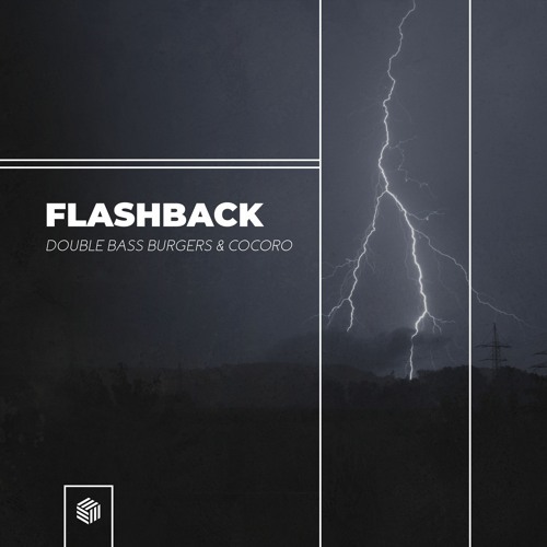 Double Bass Burgers & COCORO - Flashback