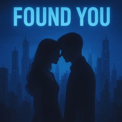 Found You