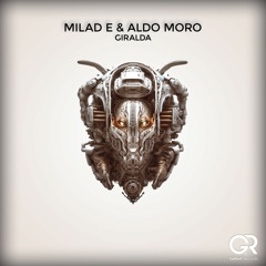Milad E & Aldo Moro - Giralda (Extended Mix)