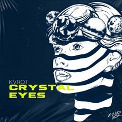 KVROT - Crystal Eyes [Melodic Bassment Exclusive]