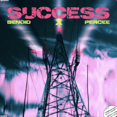 Success (with Benoid)