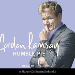 [ACCESS] PDF 📂 Humble Pie by  Gordon Ramsay [EBOOK EPUB KINDLE PDF]