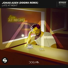 Jonas Aden - Late At Night (Dogma Extended Remix)