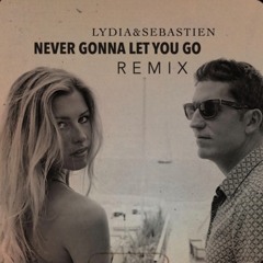 Never Gonna Let You Go (Remix)