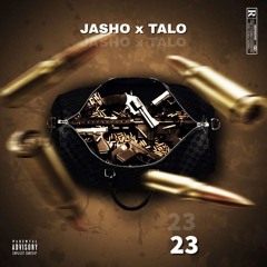 Jasho ft Talo- 23