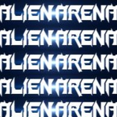 Alien Arena 2011 - Menu Music  - Original Quality
