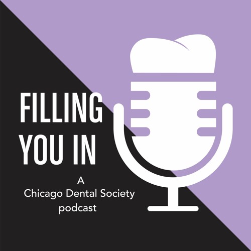 Stream episode Chicago Dental Society, Filling You In, Episode 1, David