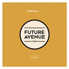 Owen Ear - July [Future Avenue]
