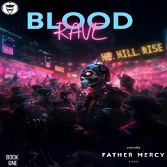 FATHER MERCY - BLOOD RAVE