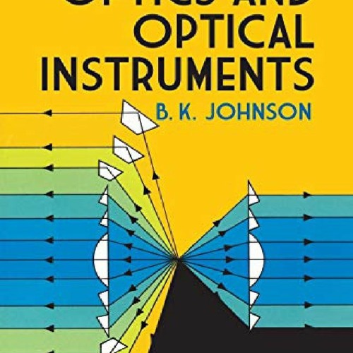 Stream [PDF] Optics and Optical Instruments An Introduction by derdas
