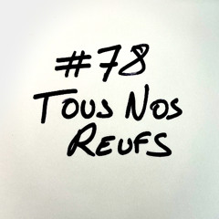 Tous nos reufs