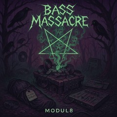 Bass Massacre