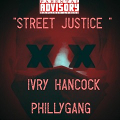 Ivry Hancock - STREET JUSTICE"