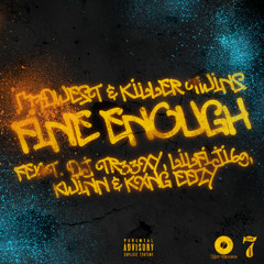 M7DWEST & Killer Twins - Fine Enough (feat. DJ Tr33xy LilFiji69, kwinn & KXNG EEZY)