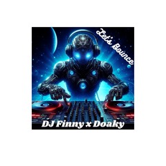 Let's Bounce DJ Finny x Doaky (Free Download)