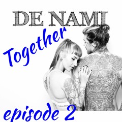 Together (episode 2)