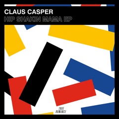 Claus Casper - Hip Shakin Mama